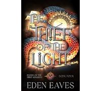 The Thief Of The Light: A Dragon Romantasy