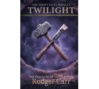 The Thief's Tales: Novella: Twilight