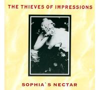The Thieves Of Impressions - Sophia's Nectar
