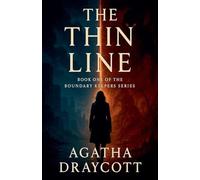 The Thin Line - Book One of The Boundary Keepers Series: 1