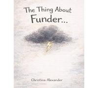 The Thing About Funder