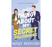 The Thing About My Secret Billionaire