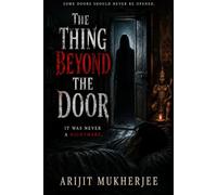 THE THING BEYOND THE DOOR: It Was Never a Nightmare