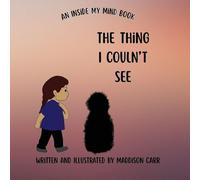 The Thing I Couldn't See