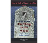 The Thing in the Woods: 2 (Horror Hall of Fame Novellas)