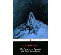H. P. Lovecraft – The Thing on the Doorstep and Other Weird Stories – Tascabile