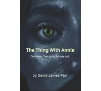 The Thing With Annie