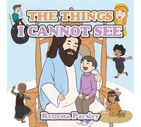 The Things I Cannot See