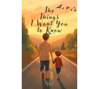 The Things I Want You to Know