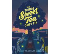 The Things Sweet Tea Can't Fix