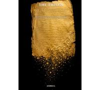 THE THINGS WE ALMOST LOST: 50 True Stories of Knowledge, Art, Species, Inventions, and Ideas That Survived by Chance