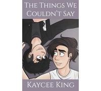 The Things We Couldn't Say: Book One: 1