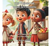 THE THINGS WE HAVE IN COMMON