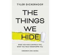 The Things We Hide: A Guide to Identifying Hidden Barriers and Leading with Authenticity