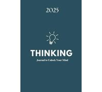 The Thinking Journal: A Space for Ideas, Reflections, and Insights: Dedicated pages for jotting down tasks, appointments, and important dates.
