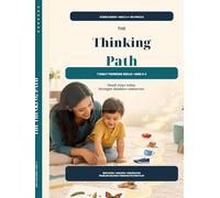 The Thinking Path: Science-Based Real-World Learning Through Matching, Grouping, Sequencing & Problem-Solving: Build Focus, Logic & Independent Thinking in Toddlers Ages 18 Months to 4 Years