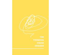 The Thinking Pause Drawer: Lined Journal for Thoughts, Notes, and Ideas