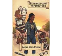 The Thinks I Carry To Protect You: A Self Care Journal for Moms to write Daily Reflections, 10+ Positive Affirmations throughout the book, and Space to Write Your Thoughts, wins and fears.