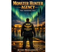 THE THINNING VEIL: MONSTER HUNTER AGENCY (BOOK II)