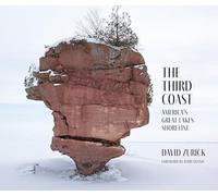 The Third Coast: America’s Great Lakes Shoreline
