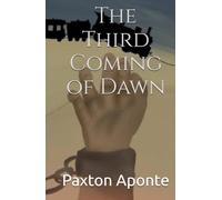 The Third Coming of Dawn (Hardcover Edition): The Dimming Book 1
