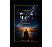 The Third Day: I WITNESSED MIRACLE