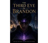 The Third Eye of Brandon: Between Spirits and Shadow