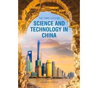 The Third Eyes on Science and Technology in China (Copertina rigida)