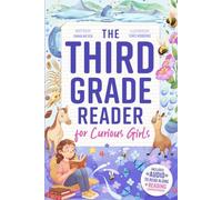 The Third Grade Reader for Curious Girls: Fun Short Stories for 3rd Graders to Boost Reading Skills with Comprehension Questions & Read-Along Audio