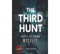 THE THIRD HUNT: A PAPPU BROTHERS RACE AGAINST TIME