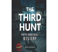 THE THIRD HUNT: A PAPPU BROTHERS RACE AGAINST TIME