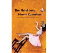 The Third Love: A Novel