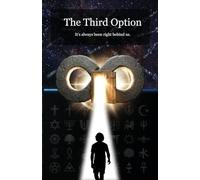 The Third Option