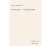 The Third Part of Henry the Sixth