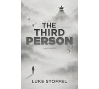 The Third Person: Rewriting Him