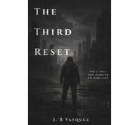 The Third Reset: Will this one survive to rebuild?