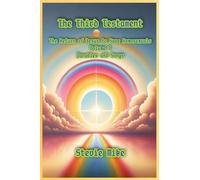 The Third Testament: The Return of Jesus to Save Homosexuals - Volume 1: Parables and Songs