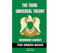 The Third Universal Theory: Gaddaffi's Green Book