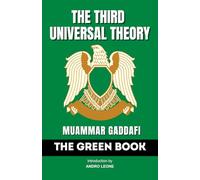 The Third Universal Theory: Gaddaffi's Green Book