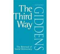 The Third Way: The Renewal of Social Democracy by Giddens, Anthony (1998) Paperback