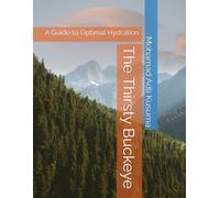 The Thirsty Buckeye: A Guide to Optimal Hydration