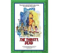 The Thirsty Dead