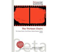 The Thirteen Chairs: The Twelve Chairs, Ilf and Petrov, Nicolas Gessner, Claude Giroux