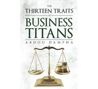 The Thirteen Traits of Business Titans