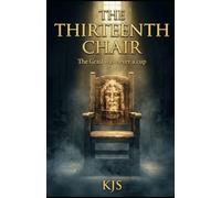 The Thirteenth Chair: The Grail was never a cup