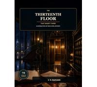 The Thirteenth Floor That Wasn't There: An Interactive Art Deco Hotel Mystery