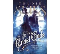 The Thirteenth Hour: Book One of The Cruel Gods: 1