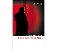 The Thirty-Nine Steps (Collins Classics) [Lingua inglese]