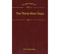 The Thirty-Nine Steps: With original illustrations