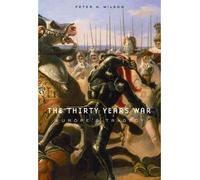 [( The Thirty Years War: Europe's Tragedy )] [by: Peter H. Wilson] [Apr-2012]